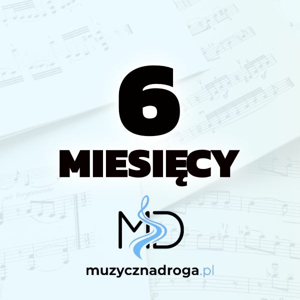 Muzyczna Droga - 6 miesięcy dostępu